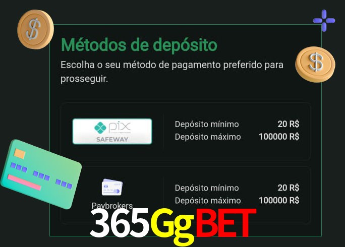 O cassino 365Ggbet oferece uma grande variedade de métodos de pagamento