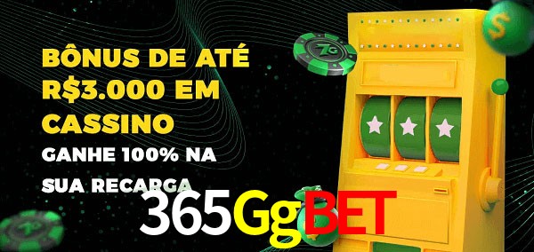 365Ggbet melhor bônus de depósito