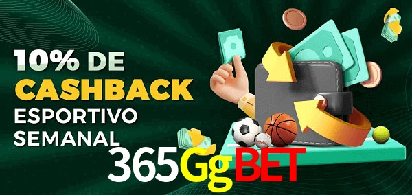 10% de bônus de cashback na 365Ggbet